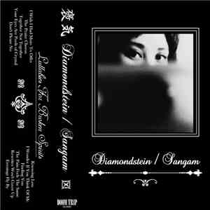 Diamondstein / Sangam - Lullabies For Broken Spirits download flac