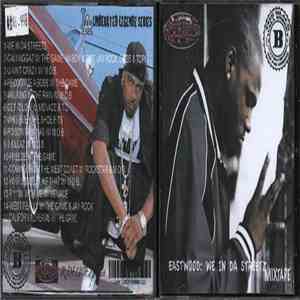 Eastwood  - We In Da Streetz Mixtape FLAC album