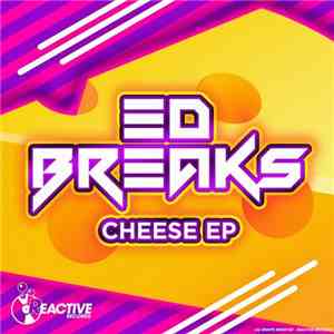 Ed Breaks - Cheese EP download flac