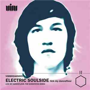 Electric Soulside - Lick My Dancefloor download flac