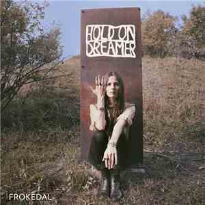 Frøkedal - Hold On Dreamer download flac