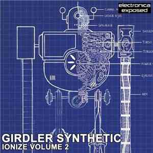 Girdler Synthetic - Ionize Volume 2 download flac