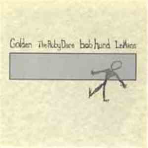 Golden  / The Ruby Dare / Bob Hund / Le Mans - Untitled download flac