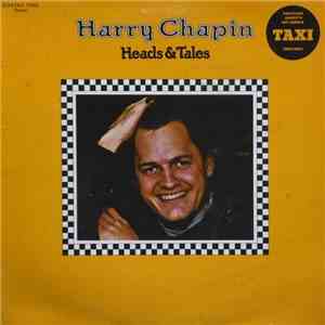 Harry Chapin - Heads & Tales download flac