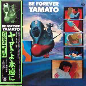 宮川 泰 = Hiroshi Miyagawa - Be Forever Yamato = ヤマトよ永遠に 音楽集 Part 2 download flac