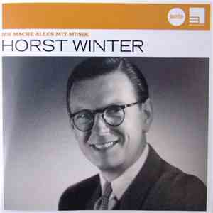 Horst Winter - Ich Mache Alles Mit Musik download flac