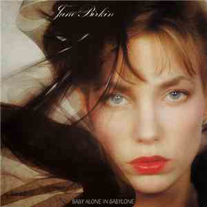 Jane Birkin - Baby Alone In Babylone download flac