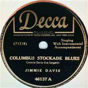 Jimmie Davis / Jimmie Davis And Brown's Musical Brownies - Columbus Stockade Blues / Honky Tonk Blues download flac