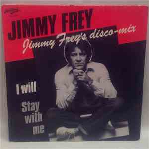 Jimmy Frey - Yet, I Know / I Will / I Don't Know Why I Love You But I Do download flac