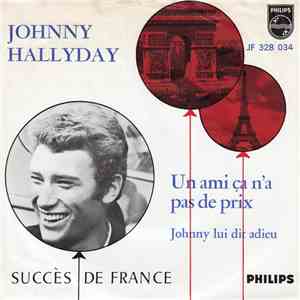 Johnny Hallyday - Un Ami Ça N'A Pas De Prix download flac