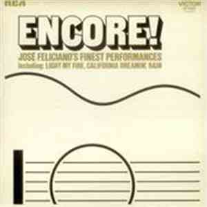 José Feliciano - Encore! José Feliciano's Finest Performances download flac