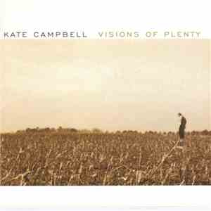 Kate Campbell - Visions Of Plenty download flac