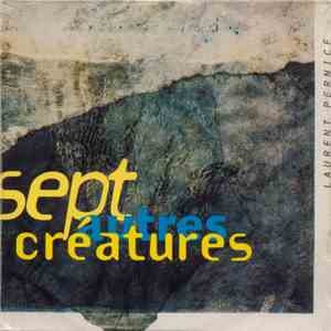 Laurent Pernice - Sept Autres Créatures download flac