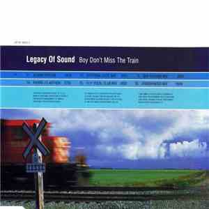 Legacy Of Sound starring Lori Perry - Boy Don't Miss The Train download flac