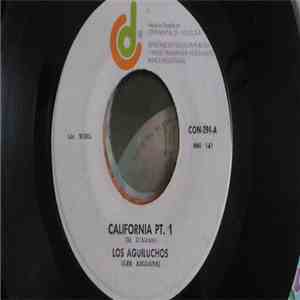 Los Aguiluchos - California download flac