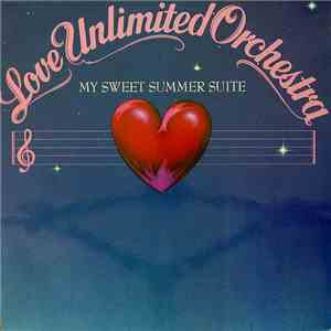 Love Unlimited Orchestra - My Sweet Summer Suite download flac