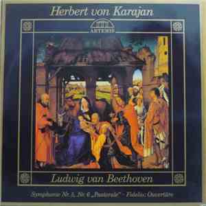Ludwig van Beethoven, Herbert Von Karajan - Symphonie Nr.5, Nr.6 „Pastorale“ · Fidelio: Ouvertüre download flac