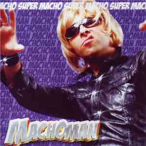 Machoman - Super Macho download flac