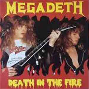 Megadeth - Death In The Fire download flac