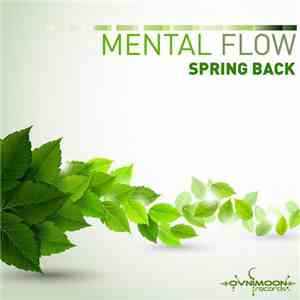 Mental Flow - Spring Back download flac