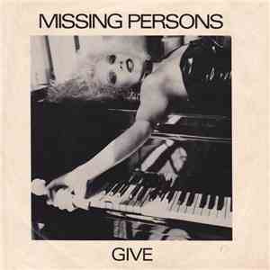 Missing Persons - Give download flac