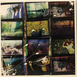 Ngaiire - Song For No One download flac