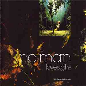 No-Man - Lovesighs - An Entertainment download flac