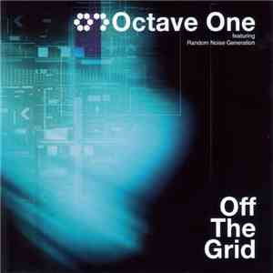 Octave One Featuring Random Noise Generation - Off The Grid download flac