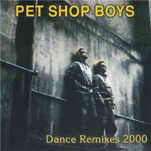 Pet Shop Boys - Dance Remixes 2000 download flac