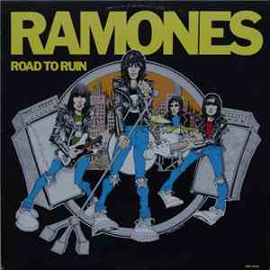 Ramones - Road To Ruin download flac
