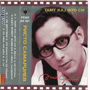 Ристо Самарџиев - Tamu Kaj Sto Si download flac