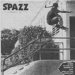 Spazz / Brutal Truth - Spazz / Brutal Truth download flac