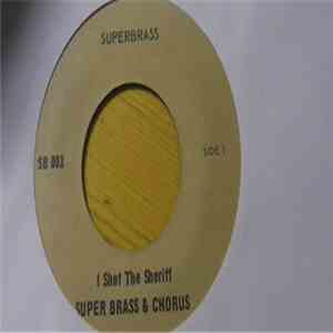 Super Brass & Chorus - Struggling Man / I Shot The Sheriff download flac