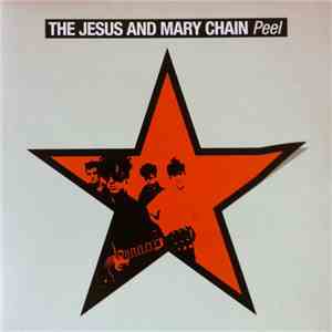 The Jesus And Mary Chain - Peel download flac