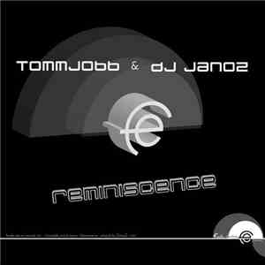 Tommjobb & Dj Janoz - Reminiscence download flac