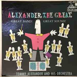 Tommy Alexander And His Orchestra - Alexander The Great download flac