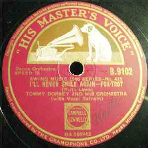 Tommy Dorsey And His Orchestra - I'll Never Smile Again / Whispering download flac