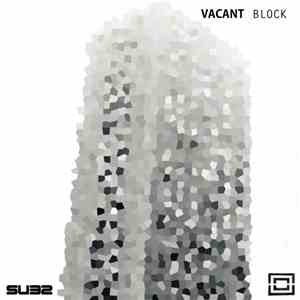 Vacant  - Block download flac