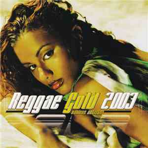 Various - Reggae Gold 2003 download flac