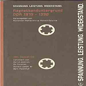 Various - Spannung. Leistung. Widerstand. Magnetbanduntergrund DDR 1979 - 1990 download flac