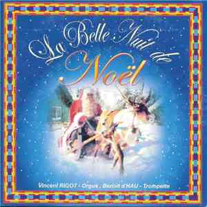 Vincent Rigot / Benoit d'Hau - La Belle Nuit De Noël download flac