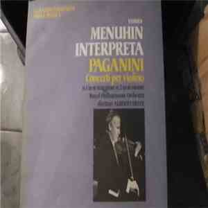 Yehudi Menuhin - Interpreta Paganini - Concerti Per Violino N.1 In Re Maggiore - N. 2 In Si Minore download flac