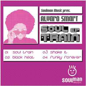 Alvaro Smart - Soul Train EP download flac