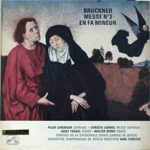 Anton Bruckner, Karl Forster - Messe No 3 En Fa Mineur download flac