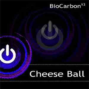 BioCarbon13 - Cheese Ball download flac