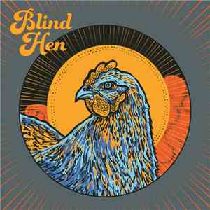 Blind Hen - Life download flac