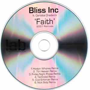 Bliss Inc. Ft. Carlotta Chadwick - Faith (2007 Remixes) download flac
