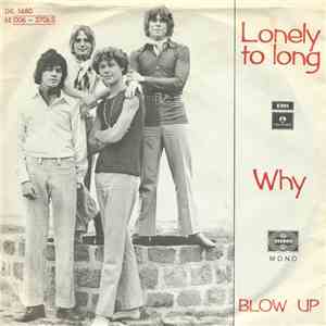 Blow Up  - Lonely To Long / Why download flac