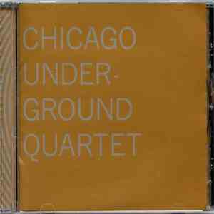 Chicago Underground Quartet - Chicago Underground Quartet download flac