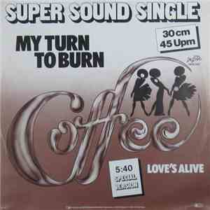 Coffee - My Turn To Burn download flac